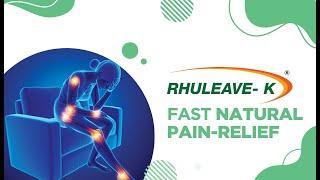 Rhuleave-K® - FAST NATURAL PAIN-RELIEF