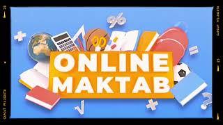 6-КЛАСС 3-ФЕВРАЛЯ ОНЛАЙН ШКОЛА ONLINE MAKTAB