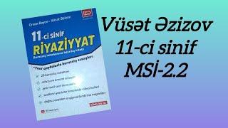 Vüsət Əzizov 11 ci sinif buraxılış imtahanı sınaq toplusu MSİ-2.2