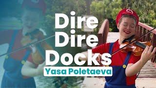 Dire, Dire Docks on the Violin | One Woman Orchestra | Yasa Violinist