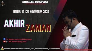 Daniel 12 | Mezbah Doa Pagi (Penyembahan & Khotbah Berseri)