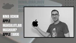 Apple Kompaniyasi Mashxurlik Sababi? | Nima Uchun iPhone Sotib Olamiz? | Tarixi