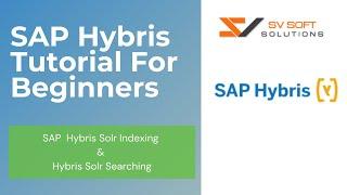 SAP Hybris Tutorial For Beginners | SAP  Hybris Solr Indexing & Hybris Solr Searching