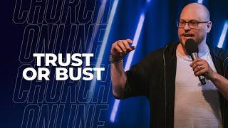 Trust or Bust | Aaron Partington | 15th November 2020