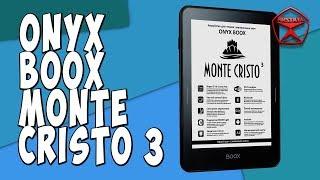 Электронная книга ONYX BOOX Monte Cristo 3 / Арстайл /