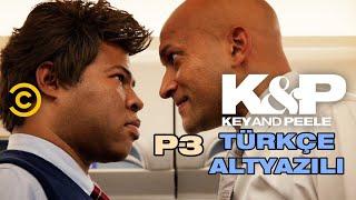 Prepare for Turbulence P3 - Key & Peele Türkçe Altyazılı