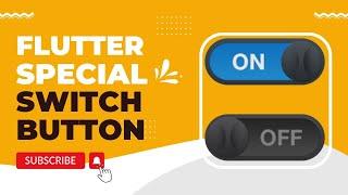 Create a flutter Toggle Switch Button