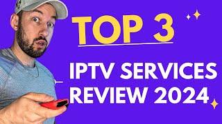 Top 3 IPTV Services Review 2024: Xtreme HD IPTV, CATCHON TV, and Apollo Group TV