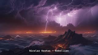 Nicolas Kostas - Rebellion