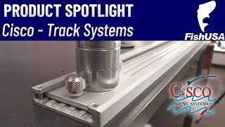 Cisco Fishing Systems - Sure-Stop Track