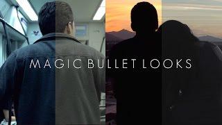 Easy Color Grading Using Magic Bullet Looks