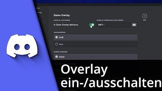 Discord Overlay ausschalten | Discord Overlay aktivieren  Tutorial