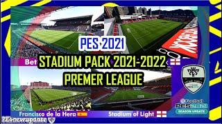 PES 2021 Full Premier League Stadium Pack Season 2021-22