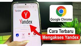 Cara Terbaru Mengatasi Yandex Tidak Bisa Diakses di Google Chrome