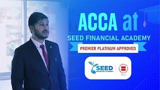 ACCA at Seed Financial Academy || First and Only Platinum Approved ACCA College in Nepal