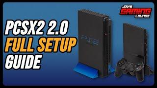 How to Play PS2 Games on PC | PCSX2 2.0 Full Setup