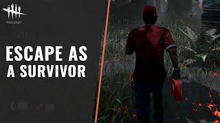 How to Escape as a Survivor in Dead by Daylight