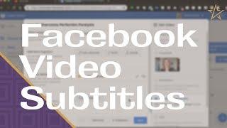 How To Add Subtitles To Facebook Videos