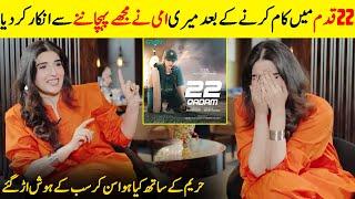 What Happened With Hareem Farooq During The Shooting Of 22 Qadam? | Hareem Farooq Interview | SB2T