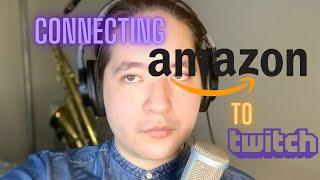 Twitch Prime Tutorial (Connecting Amazon to Twitch)