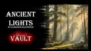 Short Horror Stories: “Ancient Lights” by Algernon Blackwood