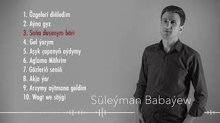 Suleyman Babayew - Aydymlar toplumy | 2022 (janly ses)