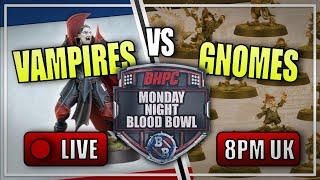  GNOMES vs VAMPIRES! LIVE Blood Bowl - Monday Night Blood Bowl! (Bonehead Podcast)