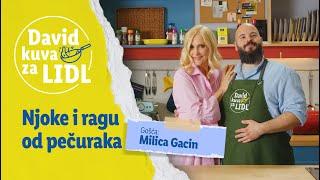 Ragu od pečuraka sa njokama│gošća Milica Gacin│David kuva za Lidl│Lidl Srbija