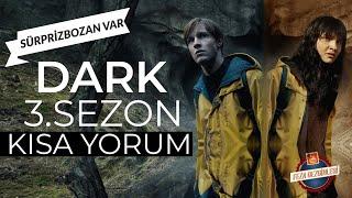 Dark 3. Sezon | Kısa Yorum (Sürprizbozan İçerir)