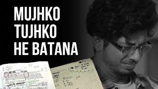 MUJHKO TUJHKO HE BATANA (Rap ) | For IIT ASPIRANTS (Prod by Pendo46)