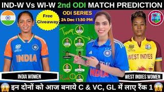 IN W vs WI W 2nd ODI Dream11 Prediction Today | India Women Vs West Indies Women | Fantasy Cricball