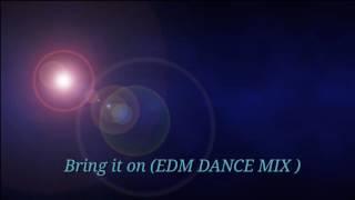 Bring it on dj remix and dj yogesh