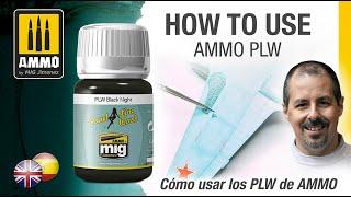 HOW TO USE AMMO PLW / CÓMO USAR LOS PLW DE AMMO