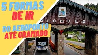 Como ir do Aeroporto de Porto Alegre até Gramado (COM PREÇOS)