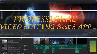 Professional Video Editing Best 3 App(ምርጥ 3 ቪዲዋ ኤዲቲንግ አፐ）