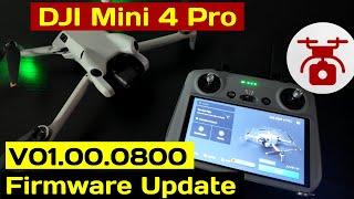 DJI Mini 4 Pro Firmware Update V01.00.0800 + Drohnentipps zur Aktualisierung für DJI Mini Drohne