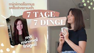 Minimalismus EXTREM - Vereinfacht MINIMALISMUS das Leben? Vorteile & Tipps | Selbstversuch Teil 2