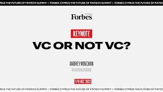 Keynote "VC or Not VC?" — Andrey Movchan | Day 2