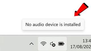 No audio device installed | No output devices found windows 11/10 FIX [NEW 2024]