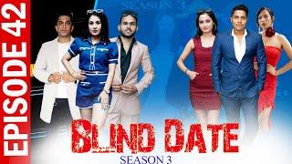 Blind Date || S3 || EPISODE 42