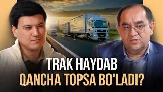 Trakchilarni $50.000 PULINI TEJASH! Trak haydab qancha pul topsa bo'ladi? | Logistikada pul qayerda?