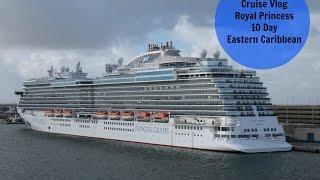 Princess Cruise Vlog! Sailing the ROYAL Princess on an Eastern Caribbean Cruise