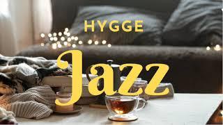 Hygge Jazz: Cozy Vibes for  Relaxation