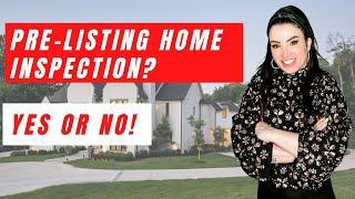 HOME INSPECTION BEFORE LISTING