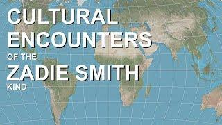 Cultural Encounters of the Zadie Smith Kind!