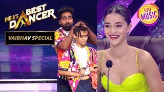 Vaibhav और Shivam के Dance ने किया Ananya Panday को मदहोश | India's Best Dancer 3 | Vaibhav Special