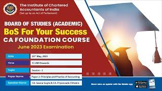 BoS For Your Success | Foundation Paper - 1: Principles & Practice of Accounting | 15 May, 2023