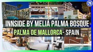 INNSiDE by Meliá Palma Bosque, Palma de Mallorca, Spain ⭐⭐⭐⭐