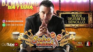 Moral Distraida - Sencillo - Dj Marlong Son & Sabor 2018