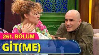 Git(me) - Güldür Güldür Show 261.Bölüm